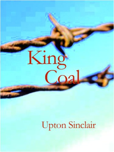 Stock image for King Coal (Large Print Edition): a Novel for sale by Revaluation Books