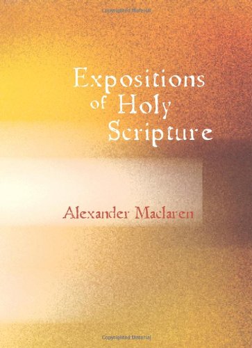 Expositions of Holy Scripture: Second Kings Chapters VIII to End and Chronicles, Ezra, and Nehemiah. Esther, Job, Proverbs, and Ecclesiastes (9781426426599) by Maclaren, Alexander