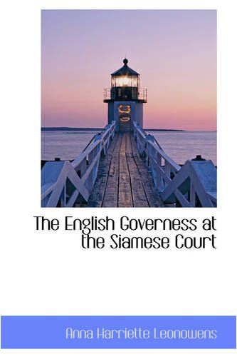 Imagen de archivo de The English Governess at the Siamese Court a la venta por medimops