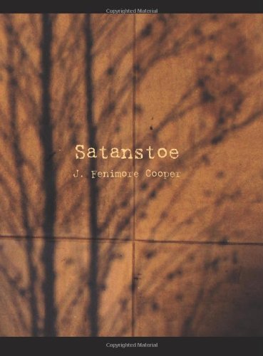 9781426432750: Satanstoe: Or the Littlepage Manuscripts, a Tale of the Colony