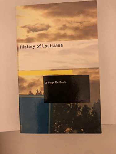 9781426434068: History of Louisiana: Or of the Western Parts of Virginia and Carolina: Containing