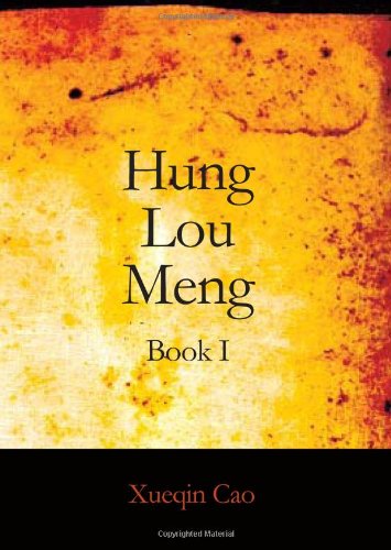 Stock image for Hung Lou Meng, Book I: Or, the Dream of the Red Chamber, a Chinese Novel for sale by Revaluation Books