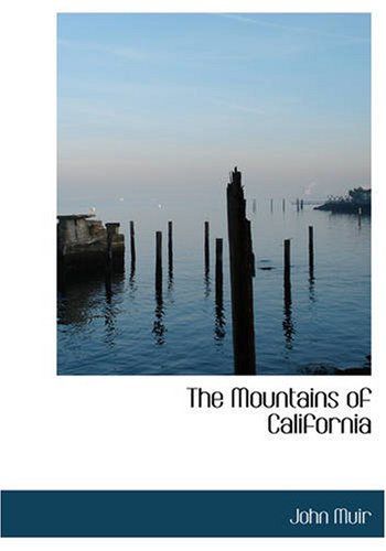 Beispielbild fr The Mountains of California ( Large Print Edition ) zum Verkauf von Concordia Books