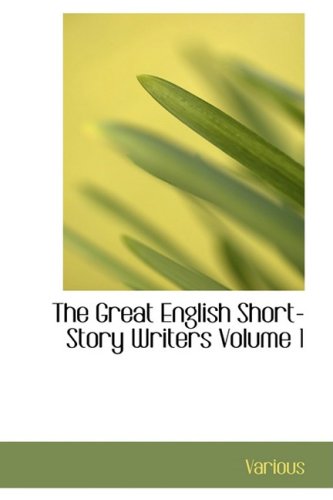 Imagen de archivo de The Great English Short-Story Writers, Volume 1 a la venta por Revaluation Books