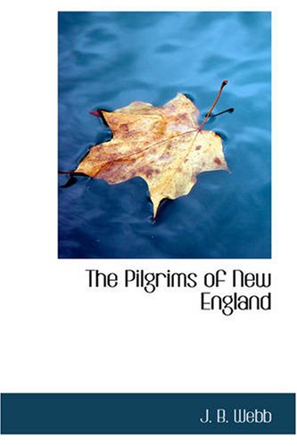 9781426440335: The Pilgrims of New England: A Tale of the Early American Settlers