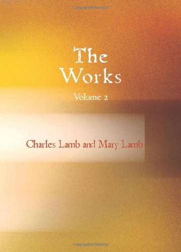 The Works of Charles and Mary Lamb (9781426440496) by Lamb, Charles