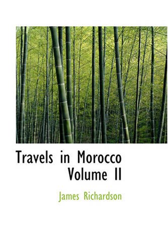 9781426440557: Travels in Morocco Volume II: 2 [Idioma Ingls]