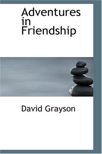 Adventures in Friendship (9781426442407) by Grayson, David