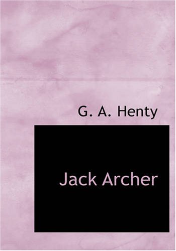 Jack Archer (9781426446399) by Henty, G. A.