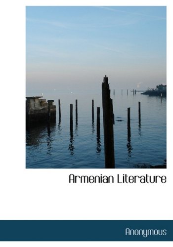 Stock image for Armenian Literature (Large Print Edition) for sale by Revaluation Books