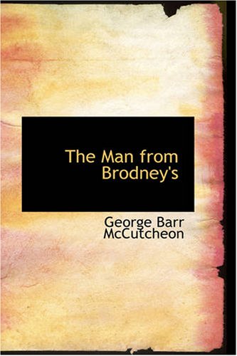 The Man from Brodney's (9781426447549) by McCutcheon, George Barr