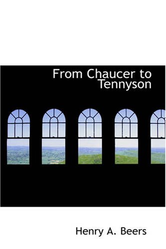 9781426447686: From Chaucer to Tennyson