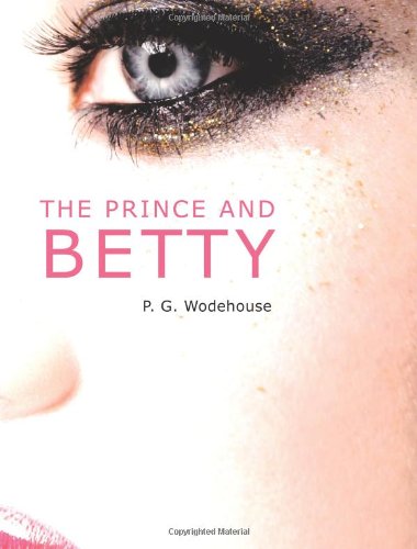 Beispielbild fr The Prince and Betty zum Verkauf von Wonder Book