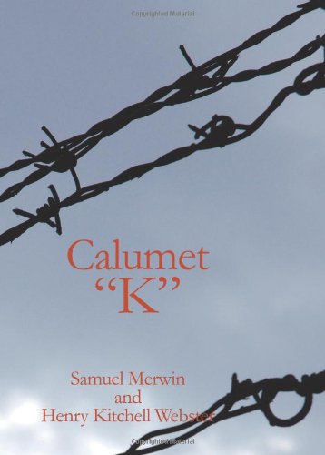 Stock image for Calumet "K" for sale by Bookmans