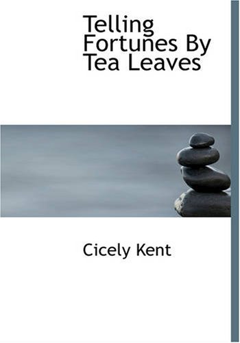 Stock image for Telling Fortunes By Tea Leaves (Large Print Edition) for sale by Revaluation Books