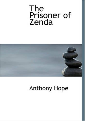 The Prisoner of Zenda (9781426453793) by Hope, Anthony