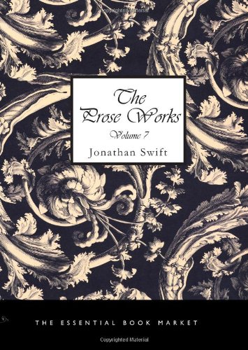 9781426454448: The Prose Works of Jonathan Swift, D.D., Volume 07 (Large Print Edition)