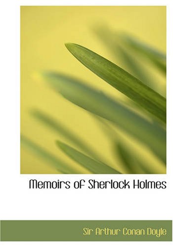 Memoirs of Sherlock Holmes (9781426455490) by Sir Arthur Conan Doyle