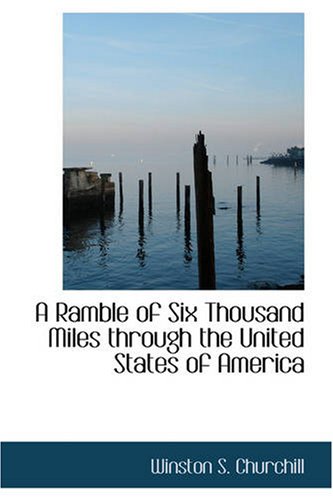 Stock image for A Ramble of Six Thousand Miles through the United States of America for sale by Revaluation Books