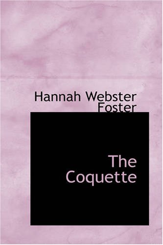 9781426460579: The Coquette