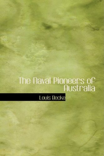 Stock image for The Naval Pioneers of Australia for sale by Revaluation Books