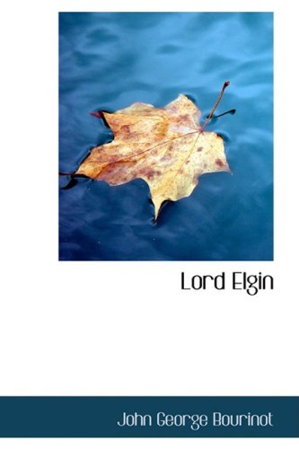 Beispielbild fr Lord Elgin zum Verkauf von Revaluation Books