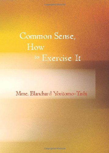 9781426467516: Common Sense, How to Exercise It