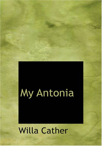 Stock image for My Antonia for sale by Better World Books