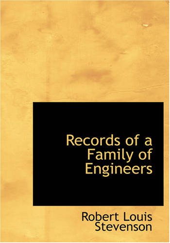 Stock image for Records of a Family of Engineers (Large Print Edition) for sale by Revaluation Books