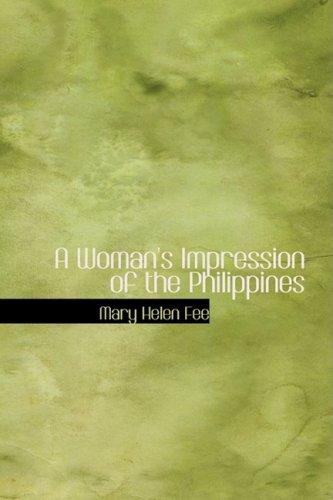 9781426470240: A Woman's Impression of the Philippines