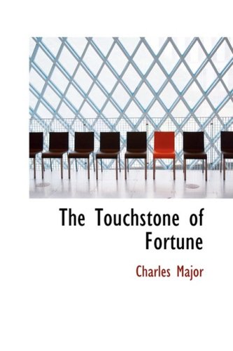 The Touchstone of Fortune (9781426476167) by Major, Charles