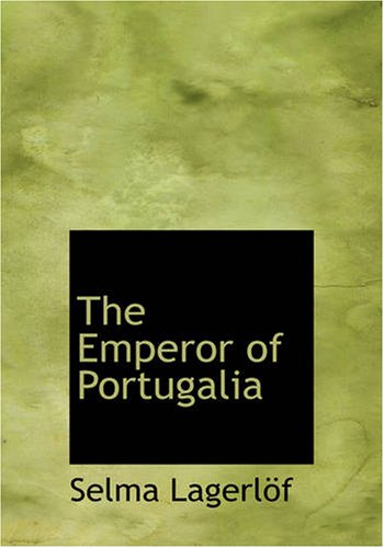 The Emperor of Portugalia (9781426477676) by LagerlÃ¶f, Selma
