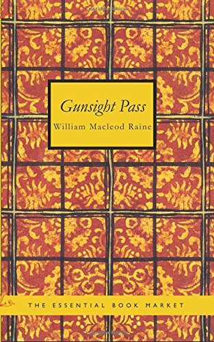 Gunsight Pass (9781426480478) by Raine, William MacLeod