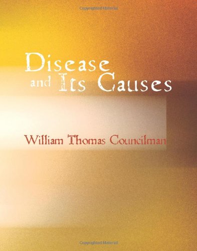 Stock image for Disease and Its Causes (Large Print Edition) for sale by Revaluation Books