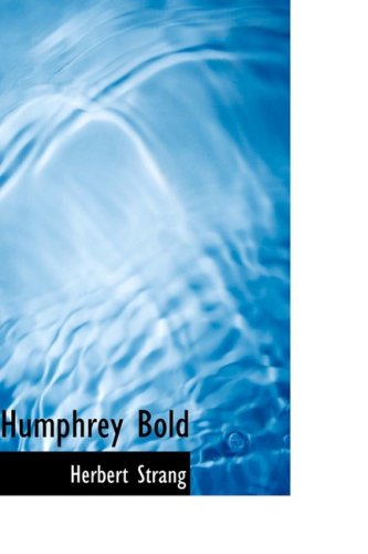 Stock image for Humphrey Bold for sale by Revaluation Books