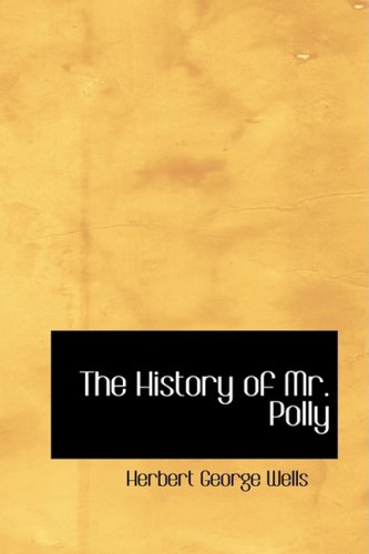 Stock image for The History of Mr. Polly for sale by Revaluation Books