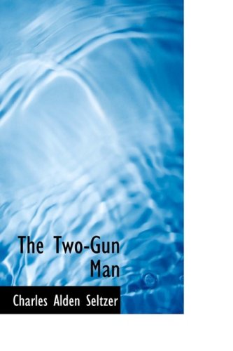 Stock image for The Two-Gun Man for sale by Revaluation Books