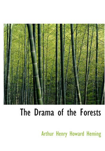 Imagen de archivo de The Drama of the Forests (Large Print Edition): Romance and Adventure a la venta por Revaluation Books