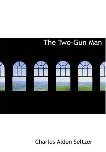 Stock image for The Two-Gun Man (Large Print Edition) for sale by Revaluation Books