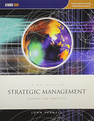 Beispielbild fr Strategic Management : Theory and Practice zum Verkauf von Better World Books