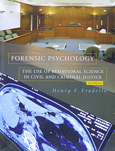 Beispielbild fr Forensic Psychology : The Use of Behavioral Science in Civil and Criminal Justice zum Verkauf von Better World Books: West