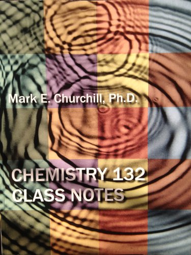 Stock image for Chemistry 132 Class Notes for sale by HPB-Red