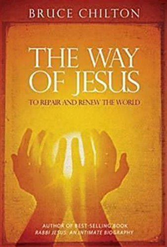 Stock image for The Way of Jesus: To Repair and Renew the World for sale by Wonder Book