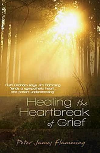 Beispielbild fr Healing the Heartbreak of Grief zum Verkauf von Orion Tech