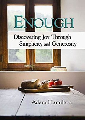 Beispielbild fr Enough: Discovering Joy through Simplicity and Generosity zum Verkauf von Gulf Coast Books