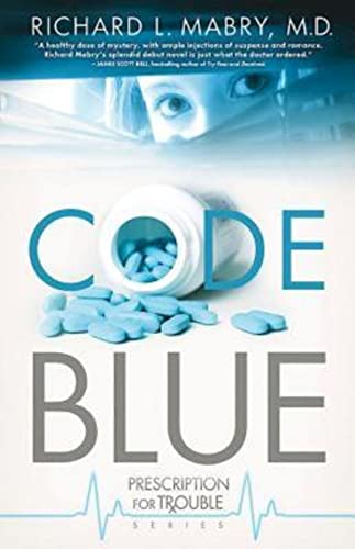 Beispielbild fr Code Blue (Prescription for Trouble, Book 1) zum Verkauf von Wonder Book
