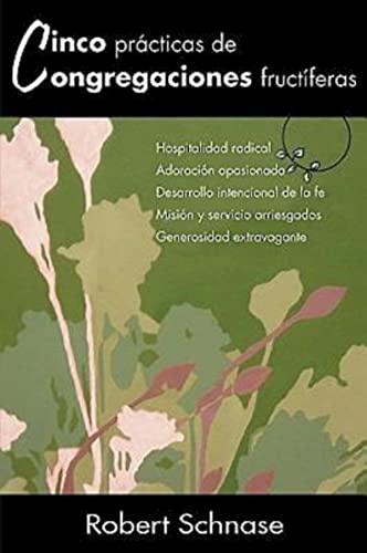 9781426702488: Cinco Practicas de Congregaciones Fructiferas: Five Practices of Fruitful Congregations (Spanish Version)