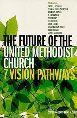 9781426702525: The Future of the United Methodist Church: 7 Vision Pathways