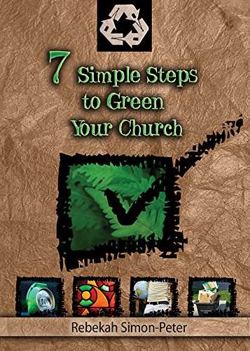 Stock image for 7 Simple Steps to Green Your Church for sale by Goodwill of Colorado