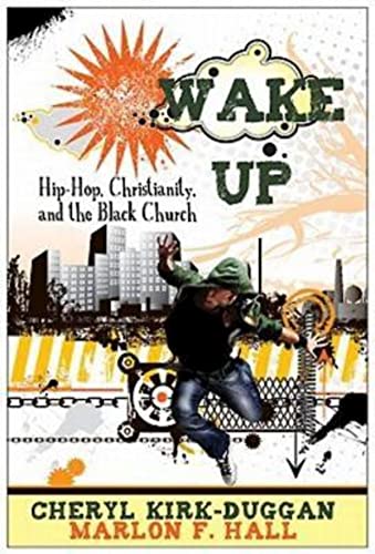 9781426703010: Wake Up: Hip-Hop, Christianity, and the Black Church